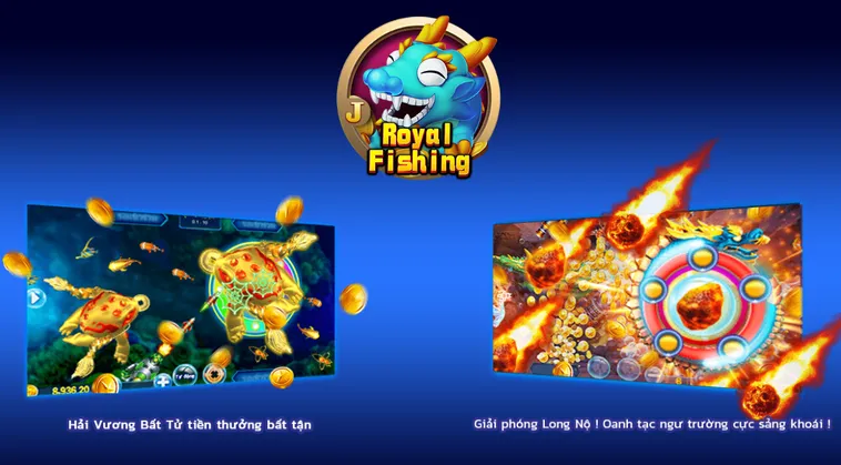 Bí Kíp Săn Cá Royal Fishing Tại Fan52 Đỉnh Cao Nhận Thưởng Lớn