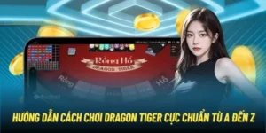 Săn Thưởng Khủng Trò Chơi Dragon Tiger Tại Fan52 Đơn Giản Dễ Trúng Lớn